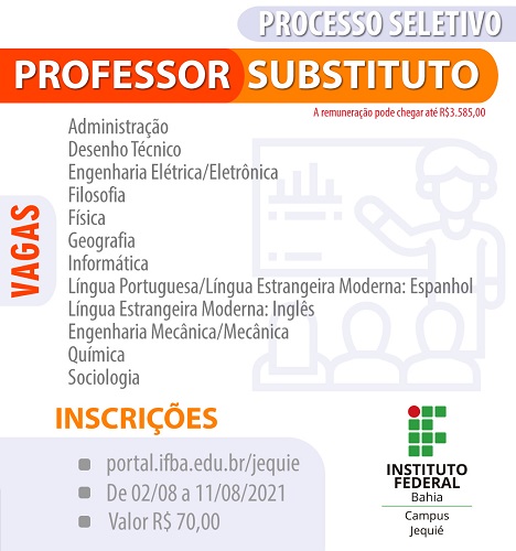 Inscrições abertas para seleção de Professores Substitutos do IFBA campus  Jequié — IFBA - Instituto Federal de Educação, Ciência e Tecnologia da  Bahia Instituto Federal da Bahia